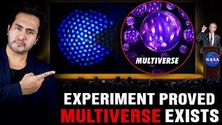 PROOF of MULTIVERSE FOUND  New EXPERIMENT Proves Existence Of Multiverse [upl. by Yong]