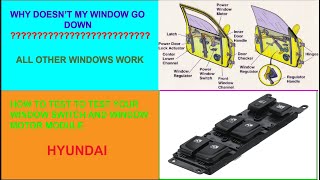 Hyundai window module not working how to test the window switch and window motor [upl. by Aimil]