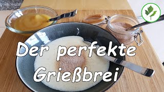 Grießbrei kochen  mit diesen Tipps wird er perfekt 😋 [upl. by Qiratla]