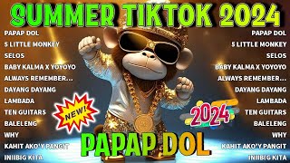 BEST OF SUMMER TIKTOK BUDOTS NONSTOP REMIX  PAPAP DOL  TRENDING VIRAL 2024 [upl. by Photima]