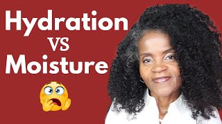 HAIR HYDRATION VS MOISTURE l DRY HAIR  HAIR HACKS  GROWING HEALTHY HAIR [upl. by Anerres]