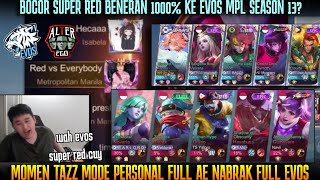 SUPER RED 1000 KE EVOS MATCH PERSONAL TAZZ FULL AE VS EVOS FULL ROSTER MPL SEASON 13 [upl. by Eicrad]