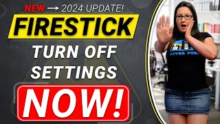 🛑 ALL Firestick Settings YOU NEED to Turn OFF 🛑 NEW and UPDATED 2024 [upl. by Accebar]