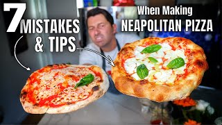 Neapolitan Pizza at Home 7 Mistakes amp Tips to Perfection [upl. by Javier372]