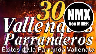 La Mejor Parranda Vallenata  Mix Parrandero Vallenatos de fiesta Vallenato Mix  Neo MIXER [upl. by Ettelimay272]