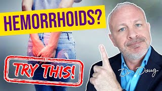 HEMORRHOIDS Natural Solutions  Dr Doug Willen [upl. by Qidas]