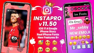 InstaPro v1150 Tutorial 🔥 iOS Emojis  iOS Fonts  InstaPro iPhone Story  ios instgram on Android [upl. by Nedearb]