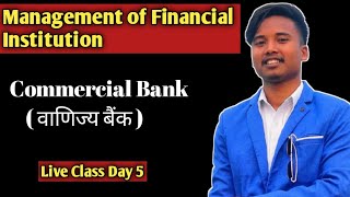 Commercial Bank Management of Financial Institution [upl. by Inalak]