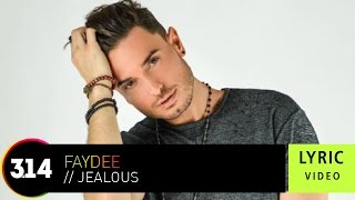 Faydee  Jealous  Official Lyric Video HQ [upl. by Recneps637]