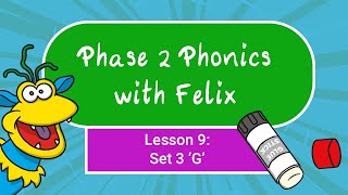 Phase 2 Phonics for Kids 9  G [upl. by Eniahs]