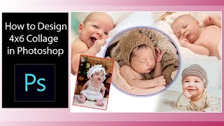 How to Design 4x6 Photo Collage in Photoshop  How to Make a Collage in Photoshop [upl. by Alfreda396]