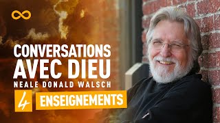 CONVERSATIONS AVEC DIEU  4 ENSEIGNEMENTS DE NEALE DONALD WALSCH [upl. by Lagasse]