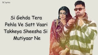 Sheesha Lyrics Gulab Sidhu ft Mahi Sharma  Latest Punjabi Song 2024 [upl. by Arakaj]