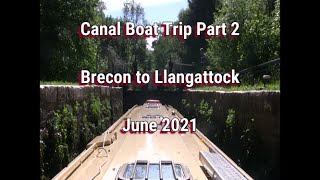 Brecon and Monmouthshire Canal trip Pt 2 [upl. by Sergias645]