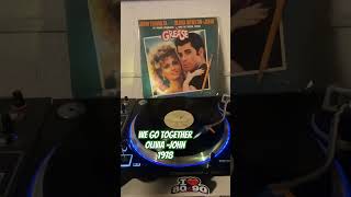 Olivia amp John “We Go together” 1978 vinyl music vinyldj grease olivianewton johntravolta [upl. by Norac529]