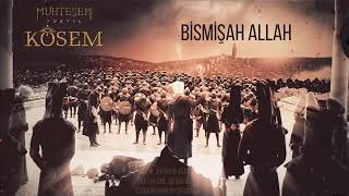 Muhteşem Yüzyıl Kösem Bismişah Allah Müziği Müzikleri [upl. by Cook775]