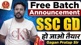 SSC GD 2025 वालों हो जाओ तैयार 🎁Free Batch Announcement  Gagan Pratap Sir sscgd gd2025 [upl. by Padraig]