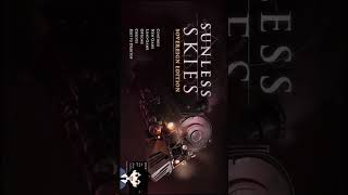 Sunless Skies Sovereign Edition games [upl. by Apicella778]