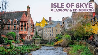 Isle Of Sky Glasgow amp Edinburgh Scotland  4K HDR Walking tour [upl. by Ruffi]