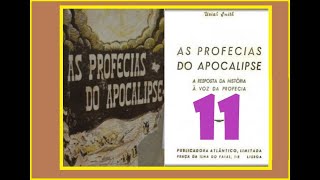 11  AS PROFECIAS DO APOCALIPSE Uriah Smith Trad Original A BATALHA ENTRE A BÍBLIA E O ATEÍSMO [upl. by Eenaj]