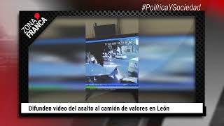 Difunden video del asalto al camión de valores en León [upl. by Norrehs]