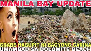 MANILA BAY UPDATEGRABE HAGUPIT NI BAGYONG CARINA TUMAMBAD SA DOLOMITE BEACH Miz July [upl. by Profant753]