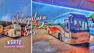 Mangaluru to Sirsi KSRTC Volvo bus journey  5hrs30mins via Udupi Kumta  40 minutes before time [upl. by Arelc126]