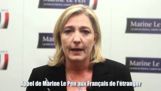 Appel de Marine Le Pen aux Français de létranger [upl. by Attenahs]