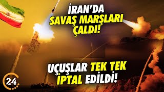 İran’da Savaş Marşları Çaldı Orta Doğu Yangın Yeri Uçuşlar İptal Edildi [upl. by Anaicilef]