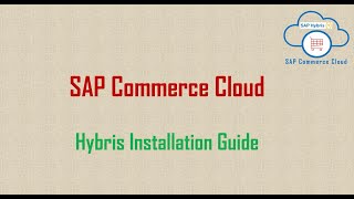 SAP CommerceHybris Installation Guide  StepbyStep Tutorial for Beginners [upl. by Tenneb370]