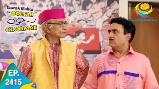 Taarak Mehta Ka Ooltah Chashmah  Episode 2415  Full Episode [upl. by Hess]