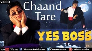 Chaand Tare Yes Boss [upl. by Leahcam186]