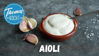 Original Aioli wie in Spanien  ganz einfach selber machen [upl. by Notyarb374]