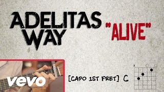 Adelitas Way  Alive Lyrics  Chord Video [upl. by Gnehc667]