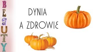 Dynia a zdrowie [upl. by Shoifet]