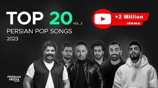 Top 20 Persian Songs of 2023 I Vol 2  بیست تا از بهترین آهنگ های پاپ [upl. by Parette]