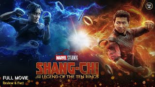 Shang Chi And The Legend of The Ten Rings Full Movie In English  Review amp Facts [upl. by Broome]