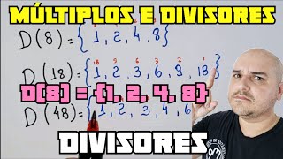 Múltiplos e Divisores Divisores de um Número Natural [upl. by Sirad805]