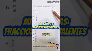 Matemáticas Examen UNAM  ¿Cómo obtener una fracción equivalente matematicas examenunam [upl. by Hay]