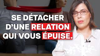 Comment se détacher dune personne après une relation toxique [upl. by Nyletac]