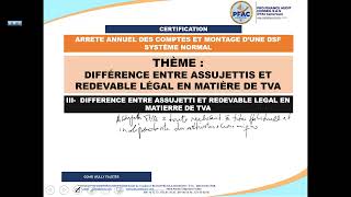 DIFFÉRENCE ENTRE ASSUJETTI ET REDEVABLE LÉGAL EN MATIÈRE DE TVA [upl. by Sylvester]