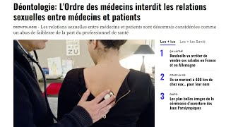 Déontologie LOrdre des médecins interdit les relations sexuelles entre médecins et patients [upl. by Dieterich]