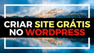 → Como Criar Um Blog Gratuito No Wordpress  CRIAR SITE NO WORDPRESS ✓ [upl. by Rehpitsirhc28]