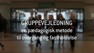 Gruppevejledning  et eksempel fra Preventing Dropout [upl. by Gilles]