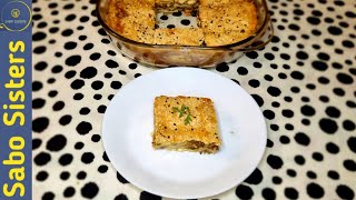 Börek Recipe By Sabo Sisters  Turkish Meat Burek Recipe [upl. by Nybor]