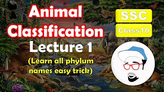 Animal Classification Lecture 1  Trick to learn Phylum names  Class 10 SSC Maharashtra state board [upl. by Blandina]