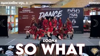 Loona  So What Remix Dancenow KDCC Vol 3 221023 [upl. by Razatlab569]