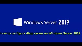 how to configure dhcp server on Windows Server 2019  Install dhcp server in windows server 2019 [upl. by Didi621]