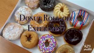 Donut Rolloff Experiment [upl. by Erie808]