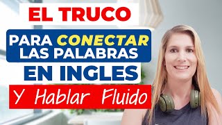 UN TRUCO Te Enseño a Hablar Inglés Usando Conectores [upl. by Aihsemak126]